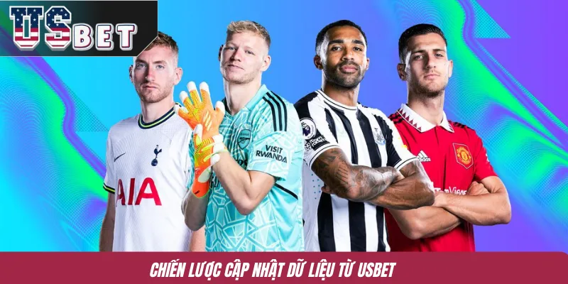 Chiến lược cập nhật dữ liệu từ USBET 