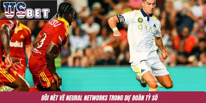 Đôi nét về Neural Networks trong dự đoán tỷ số