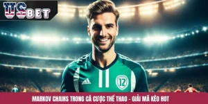 Markov Chains Trong Cá Cược Thể Thao – Giải Mã Kèo Hot