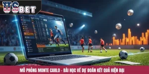 Mô Phỏng Monte Carlo – Bài Học Về Dự Đoán Kết Quả Hiện Đại